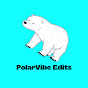 PolarVibe Edits