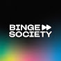Binge Society